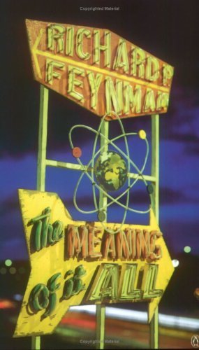 Book cover of The Meaning of It All by Richard P. Feynman