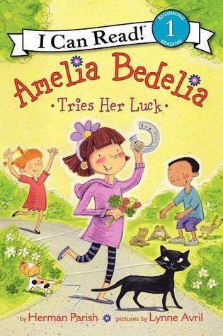 Book cover of Amelia Bedelia Tries Her Luck by Herman Parish, Lynne Avril (Illus.)