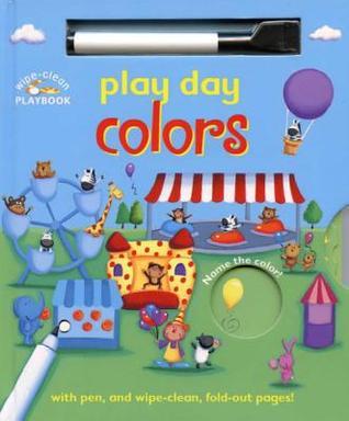 Book cover of Play Day Colors by Tom James
