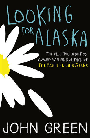 Book cover of Looking For Alaska by John Green