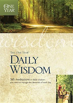 Book cover of The One Year Daily Wisdom by Neil S. Wilson