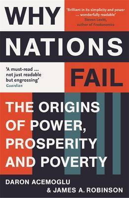 Book cover of Why Nations Fail: The Origins of Power, Prosperity, and Poverty by Daron Acemoğlu, James A. Robinson