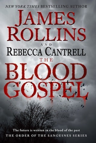 Book cover of The Blood Gospel by James Rollins