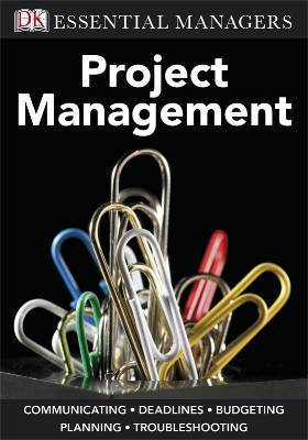 Book cover of Essential Managers: Project Management by Peter   Hobbs