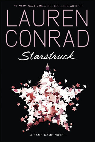 Book cover of Starstruck by Lauren Conrad