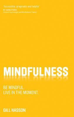 Book cover of Mindfulness by Gill Hasson