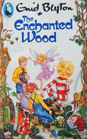 Book cover of The Enchanted Wood by Enid Blyton