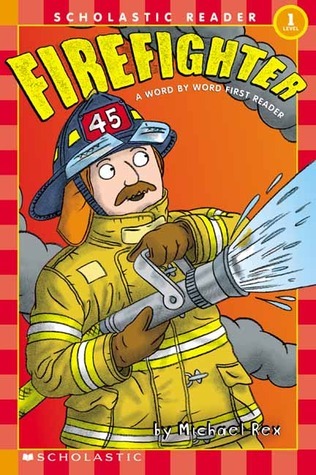 Book cover of Firefighter by Michael Rex (Illus.)