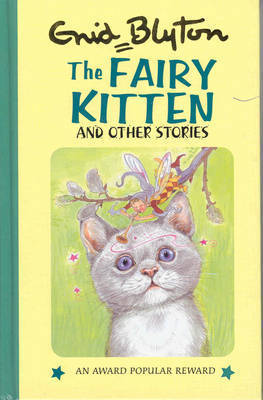 Book cover of The Fairy Kitten And Other Stories by Enid Blyton