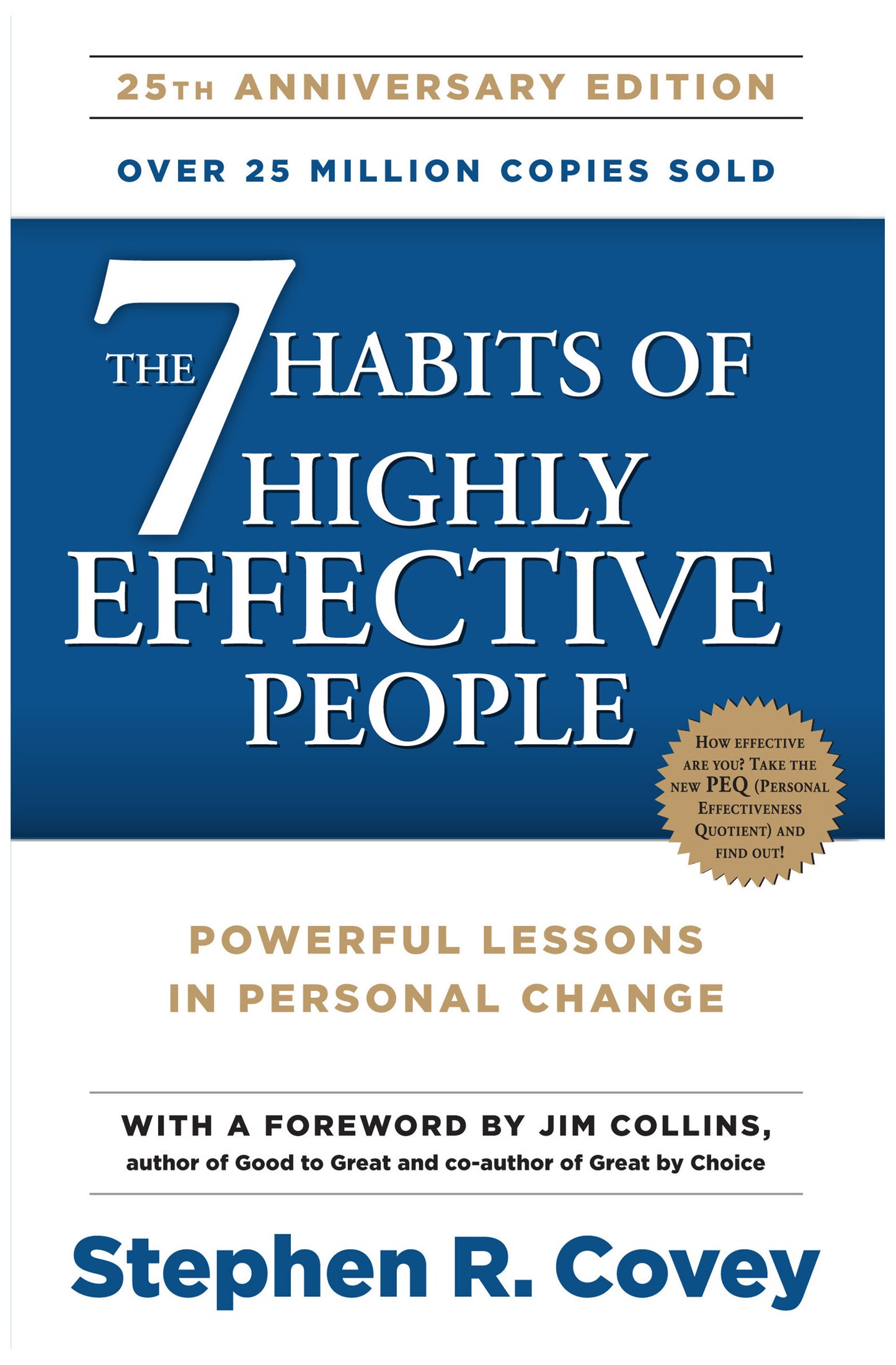 Book cover of The 7 Habits Of Highly Effective People: Powerful Lessons In Personal Change by Stephen R. Covey
