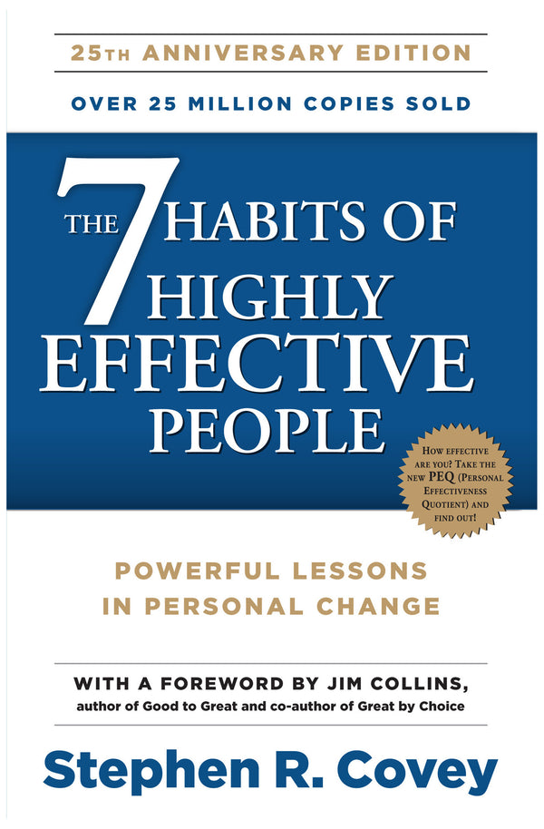 Book cover of The 7 Habits Of Highly Effective People: Powerful Lessons In Personal Change by Stephen R. Covey