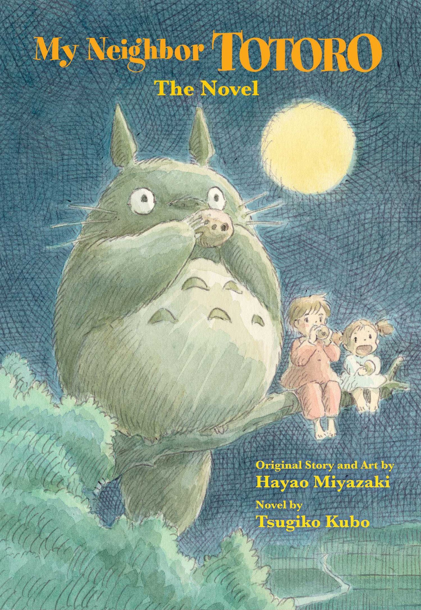 Book cover of My Neighbor Totoro: The Novel by Tsugiko Kubo, Hayao Miyazaki (Artist)