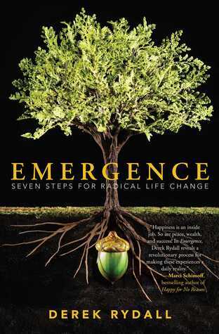 Book cover of Emergence: Seven Steps For Radical Life Change by Derek Rydall
