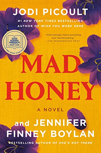 Book cover of Mad Honey by Jodi Picoult, Jennifer Boylan, Finney Boylan