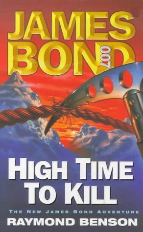 Book cover of High Time to Kill by Raymond Benson