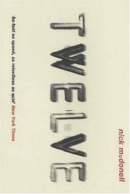 Book cover of Twelve by Nick McDonell