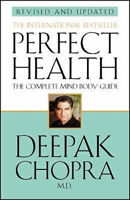 Book cover of Perfect Health by Deepak Chopra