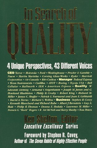 Book cover of In Search of Quality : 4 Unique Perspectives, 43 Different Voices by Stephen R. Covey (editor)