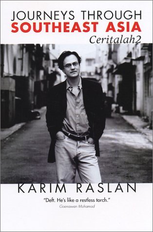 Book cover of Journeys Through Southeast Asia: Ceritalah 2 by Karim Raslan