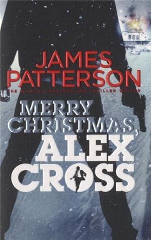 Book cover of Merry Christmas, Alex Cross by James  Patterson