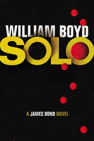 Book cover of Solo by William  Boyd