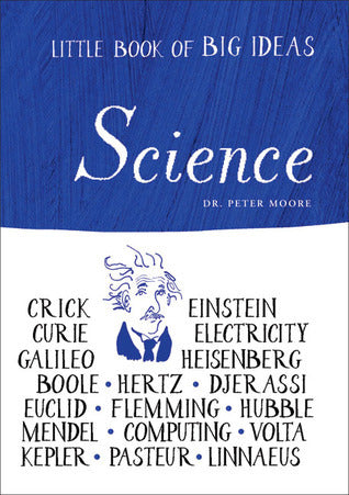 Book cover of Little Book of Big Ideas: Science by Peter Moore