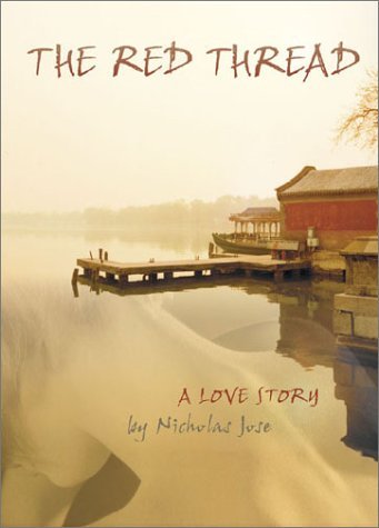 Book cover of The Red Thread by Nicholas Jose