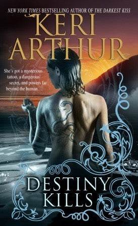 Book cover of Destiny Kills by Keri Arthur