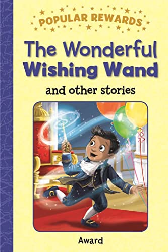 Book cover of The Wonderful Wishing Wand by Sophie Giles