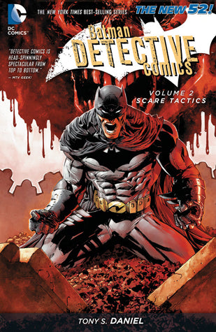 Book cover of Batman – Detective Comics, Volume 2: Scare Tactics by Tony S. Daniel (Writer/Illustrator), Ed Benes (Illus.)
