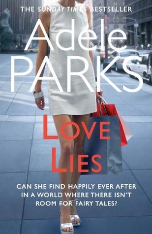 Book cover of Love Lies by Adele Parks