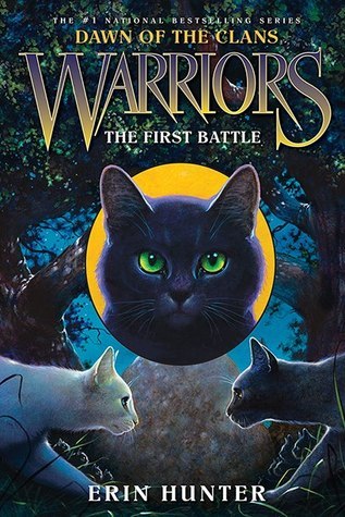 Book cover of The First Battle by Erin Hunter