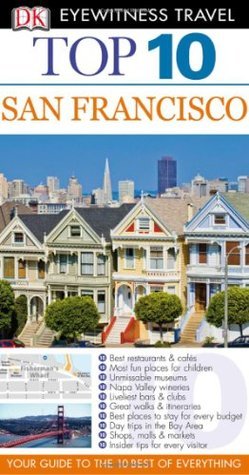 Book cover of Top 10 San Francisco by Jeffrey Kennedy
