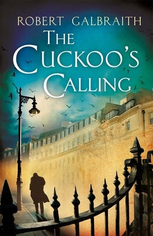 Book cover of The Cuckoo's Calling by Robert Galbraith (Pseudonym)