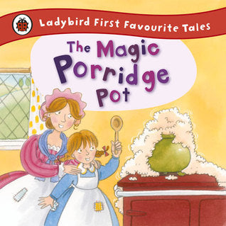 Book cover of The Magic Porridge Pot by Alan MacDonald