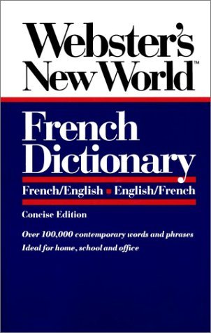 Book cover of Webster's New World French Dictionary: French/English English/French by Beryl T. Atkins, Alain Duval