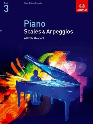 Book cover of Piano Scales & Arpeggios, Grade 3 by Associated Board of the Royal Schools of Music
