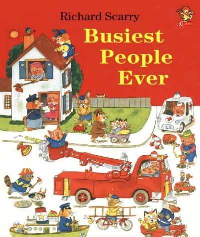 Book cover of Busiest People Ever by Richard Scarry