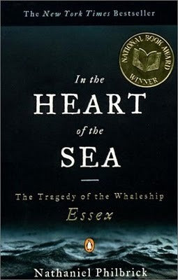 Book cover of In The Heart Of The Sea: The Tragedy Of The Whaleship Essex by Nathaniel Philbrick