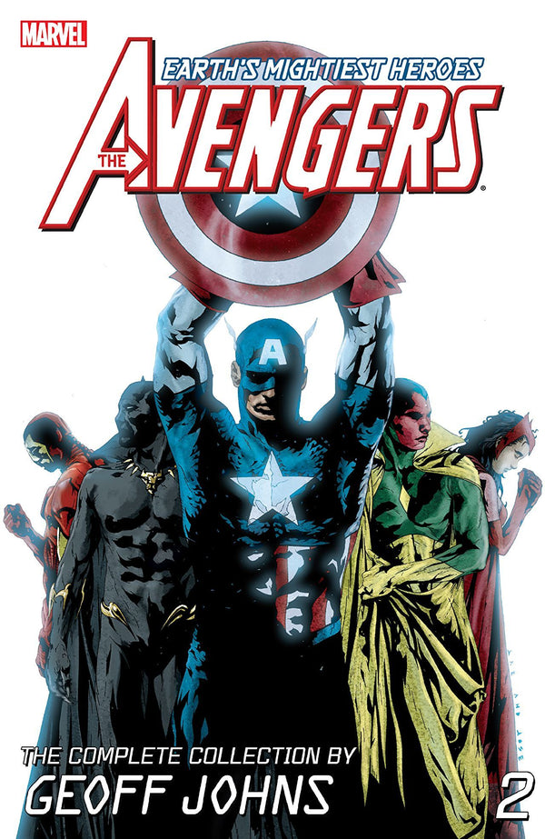 Book cover of Avengers By Geoff Johns: The Complete Collection, Volume 2 by Geoff Johns (Writer), Ivan Reis (Illustrations), Olivier Coipel (Illustrations), Steve Sadowski (Illustrations), Scott Kolins (Illustrations)