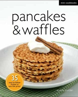 Book cover of Pancakes And Waffles by Andrea Jourdan