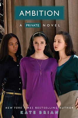Book cover of Ambition by Kate Brian, Julian Peploe (Creator)