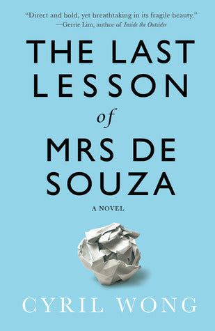 Book cover of The Last Lesson Of Mrs De Souza by Cyril Wong