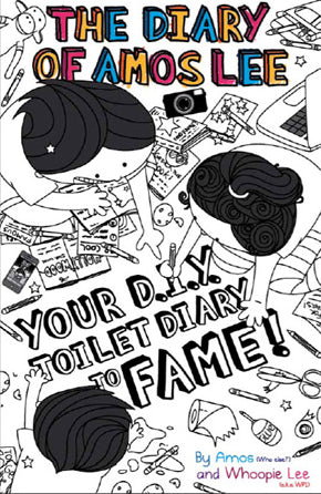 Book cover of The Diary of Amos Lee: Your D.I.Y. Toilet Diary to Fame! by Adeline Foo, Stephanie Wong (Illus.)