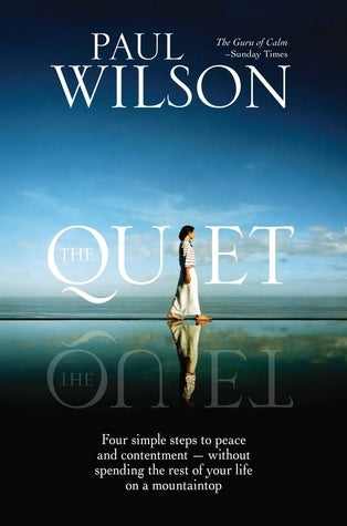 Book cover of The Quiet by Paul Wilson