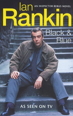 Book cover of Black And Blue by Ian Rankin