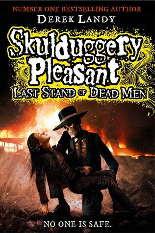 Book cover of Last Stand Of Dead Men by Derek Landy