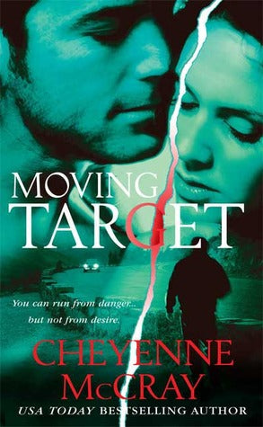 Book cover of Moving Target by Cheyenne McCray