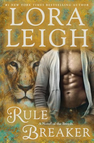 Book cover of Rule Breaker by Lora Leigh