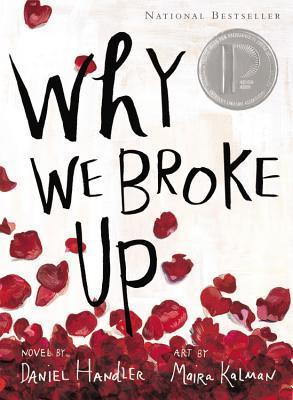 Book cover of Why We Broke Up by Daniel Handler, Maira Kalman (Illus.)